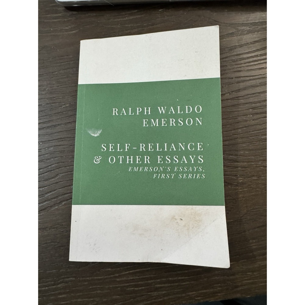 Ralph Waldo Emerson Self-Reliance & Other Essays